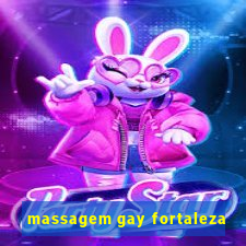 massagem gay fortaleza